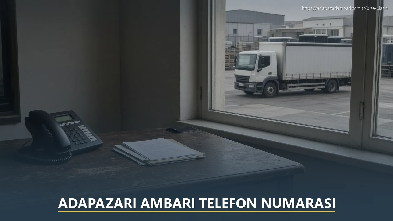 Adapazarı Ambarı Telefon Numarası